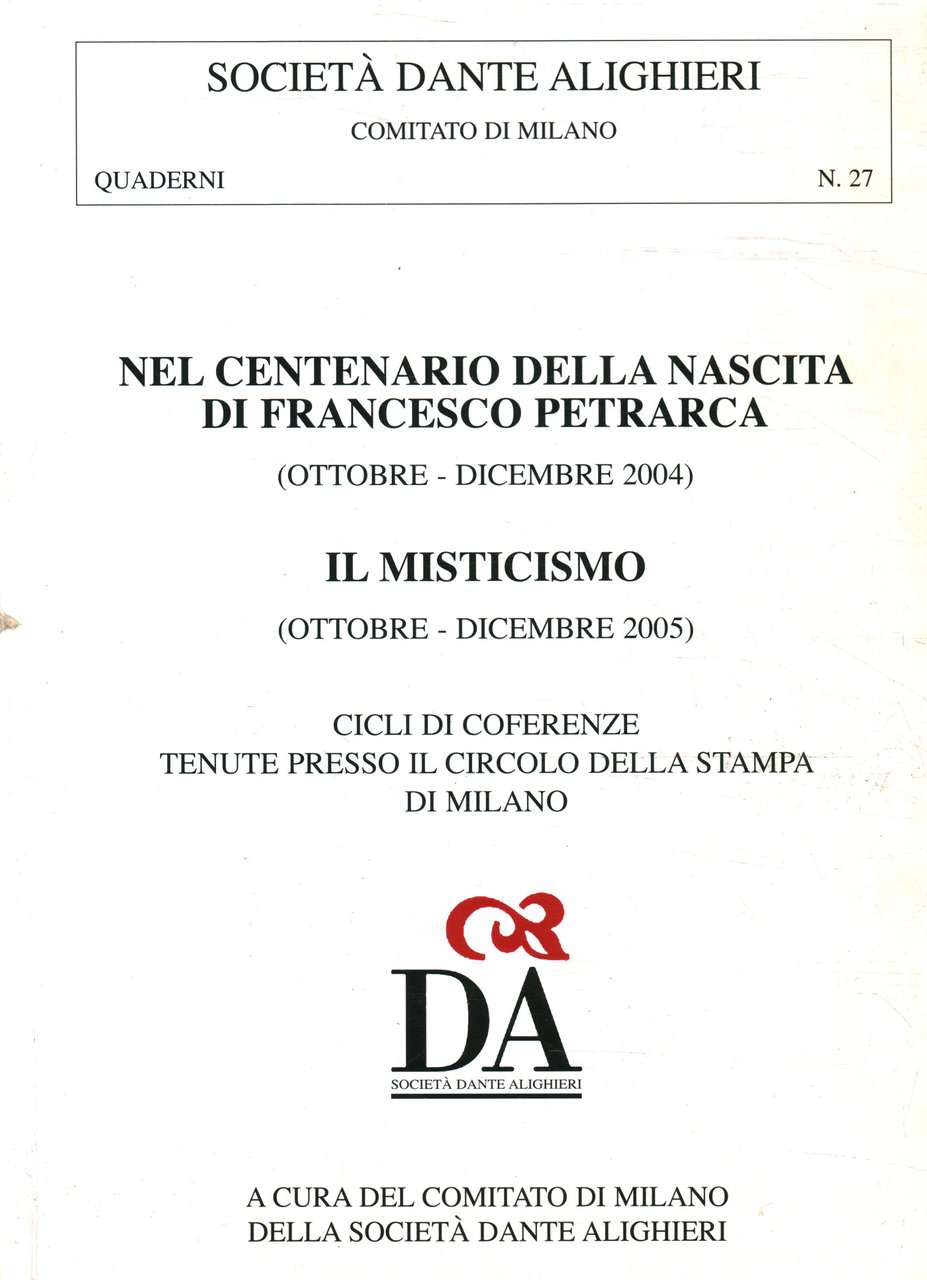 Nel centernario della nascita di Francesco Petrarca (ottobre-dicembre 2004). Il …