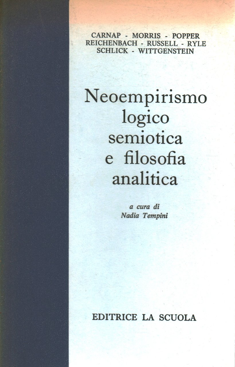 Neoempirismo logico, semiotica e filosofia analitica