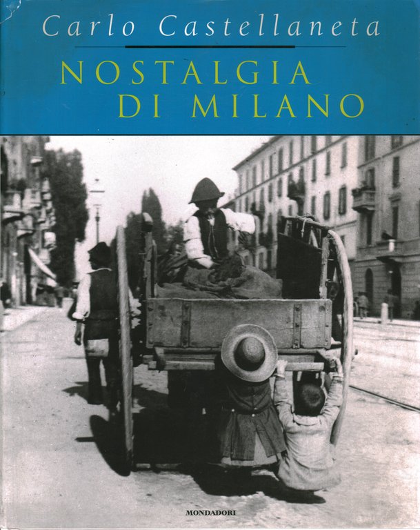 Nostalgia di Milano