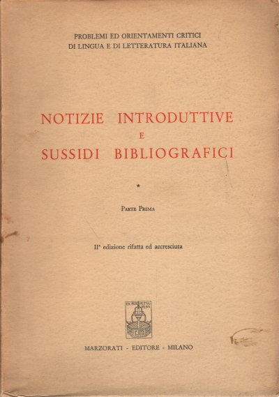 Notizie introduttive e sussidi bibliografici (3 voll.)