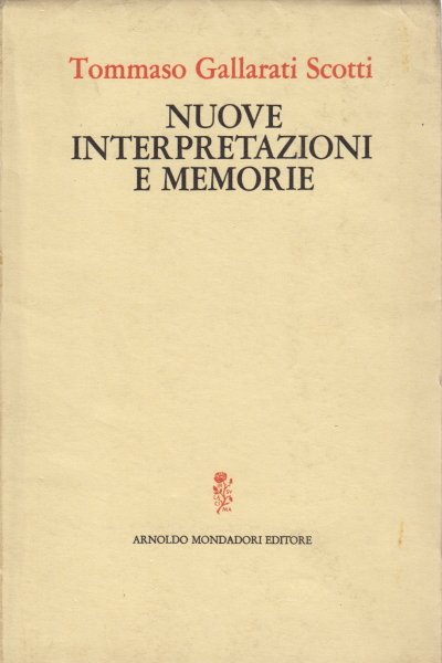 Nuove interpretazioni e memorie