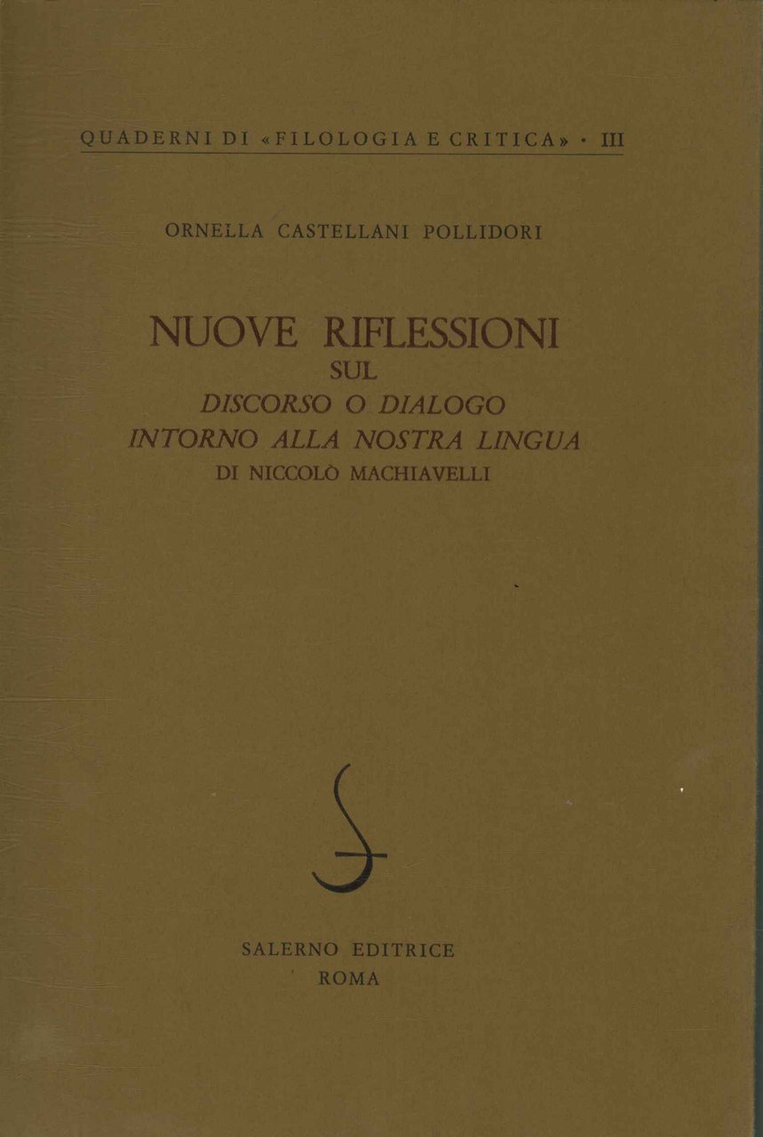 Nuove riflessioni sul Discorso, o, Dialogo intorno alla nostra lingua …