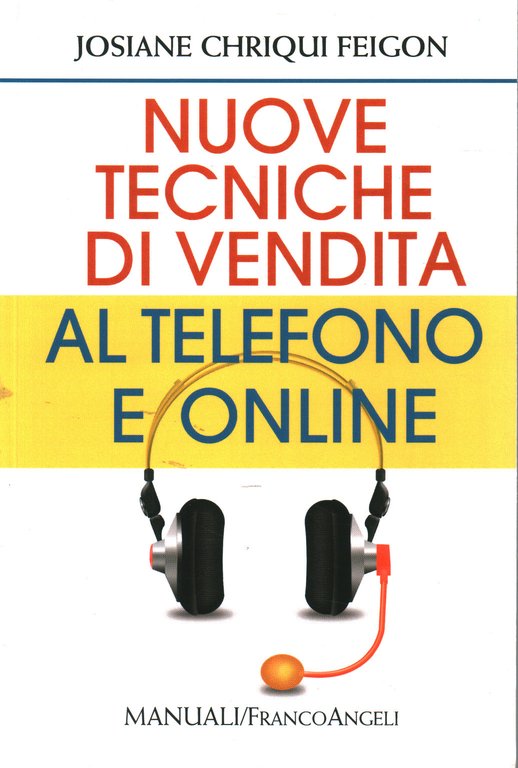 Nuove tecniche di vendita al telefono e online