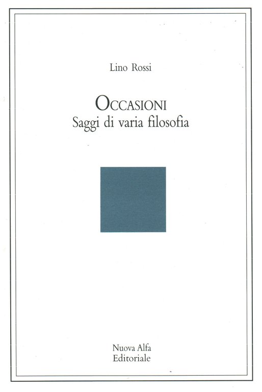 Occasioni. Saggi di varia filosofia
