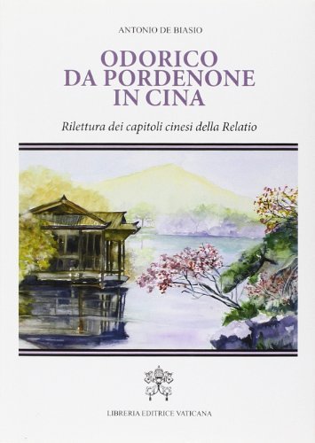 Odorico da Pordenone in Cina