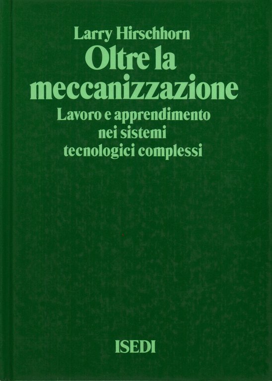 Oltre la meccanizzazione