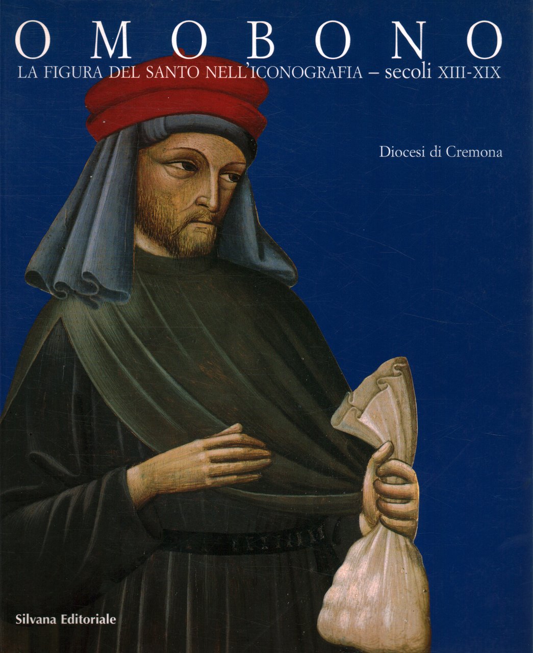 Omobono. La figura del Santo nell'iconografia - secoli XIII-XIX