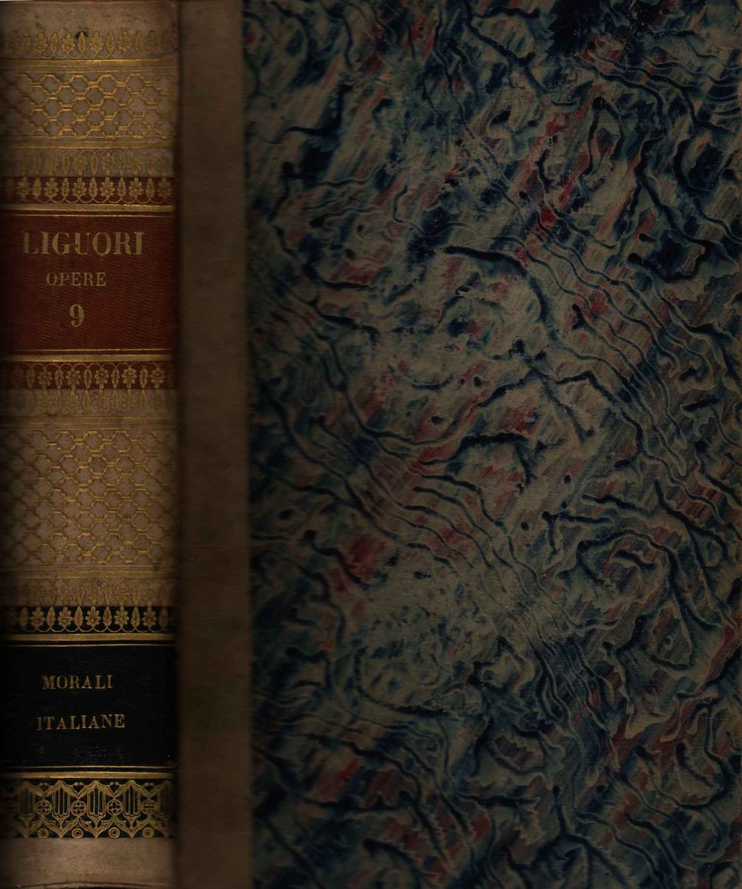 Opere di S. Alfonso Maria de Liguori. Opere morali (Volume …