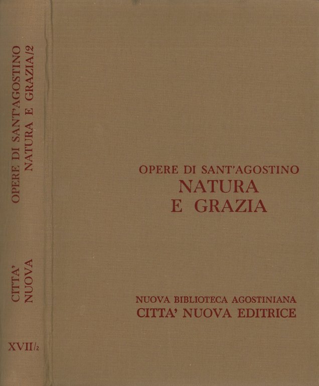 Opere di Sant'Agostino. Natura e grazia (II)