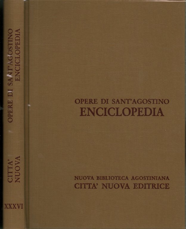 Opere di Sant'Agostino XXXVI. Enciclopedia