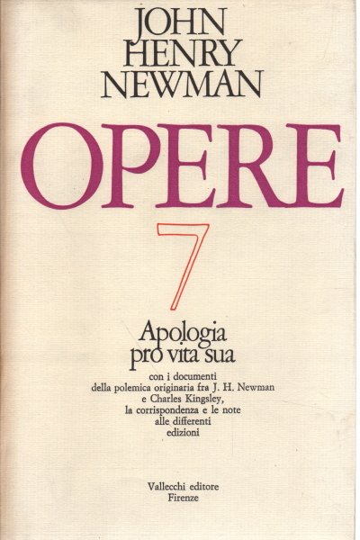 Opere n.7. Apologia pro vita sua