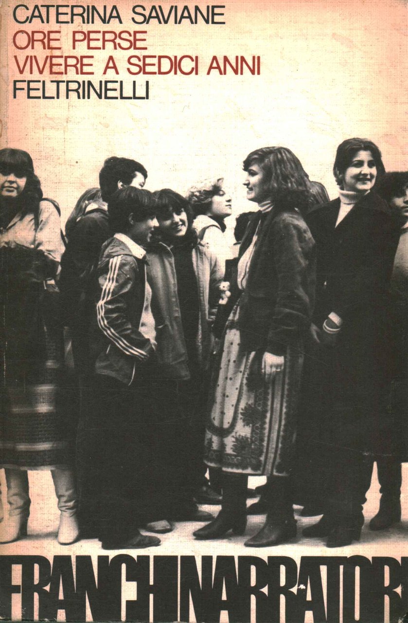 Ore perse. Vivere a sedici anni