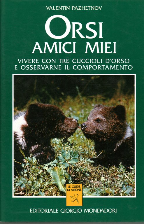 Orsi amici miei