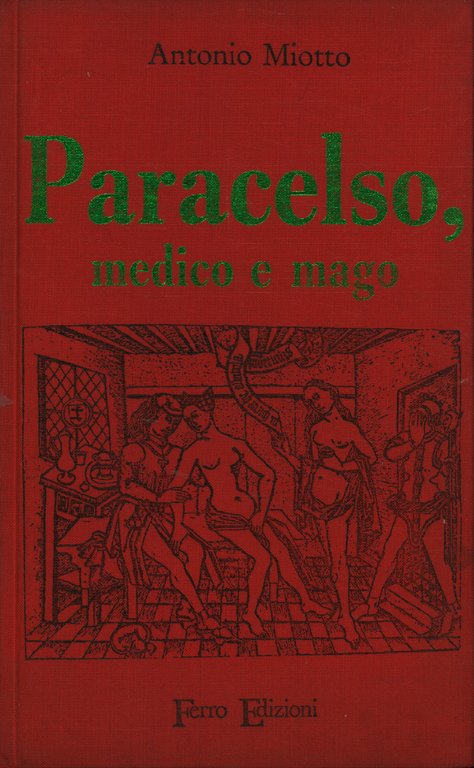 Paracelso, medico e mago