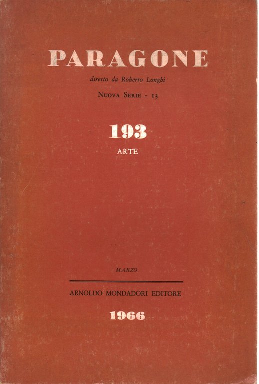 Paragone Anno XVII n. 193/13 Nuova serie 13 marzo 1966