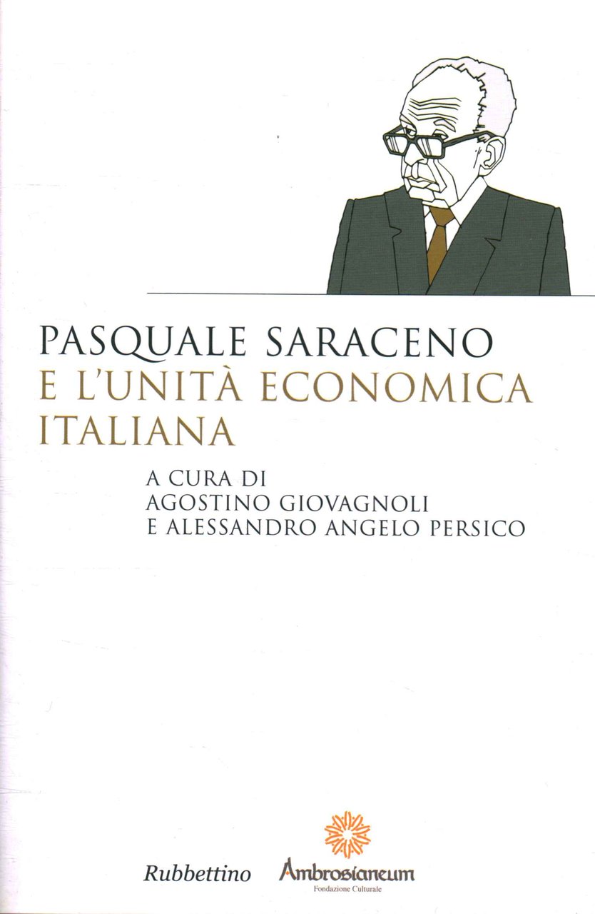 Pasquale Saraceno e l'unità economica italiana