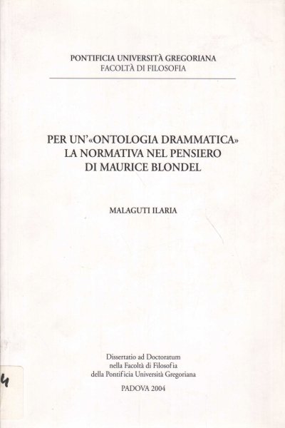 Per un' ontologia drammatica. La normativa nel pensiero di Maurice …