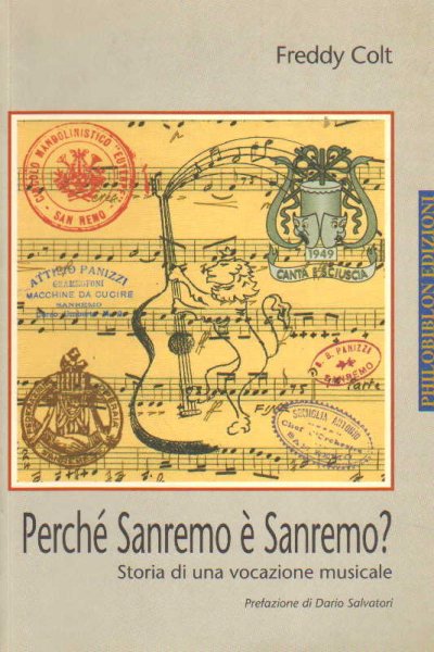 Perchè Sanremo è Sanremo? Storia di una vocazione musicale