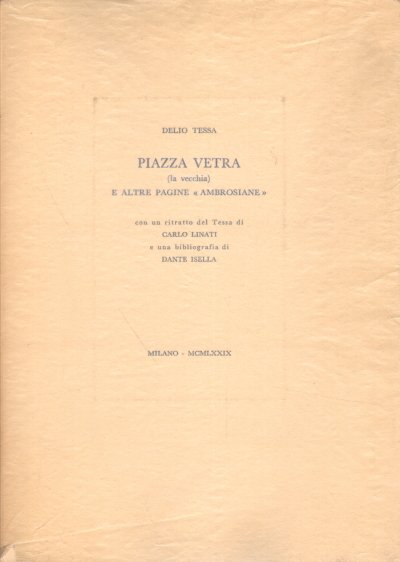 Piazza Vetra (la vecchia) e altre pagine «Ambrosiane»