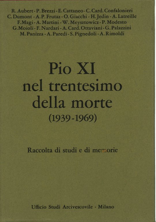 Pio XI nel trentesimo della morte (1939-1969)