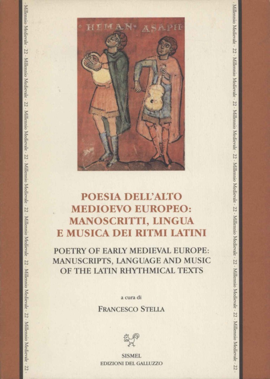 Poesia dell'alto medioevo europeo: manoscritti, lingua e musica dei ritmi …