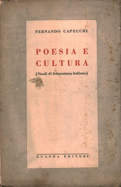 Poesia e cultura (Studi di letteratura italiana)