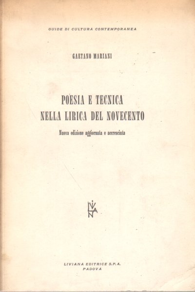 Poesia e tecnica nella lirica del novecento