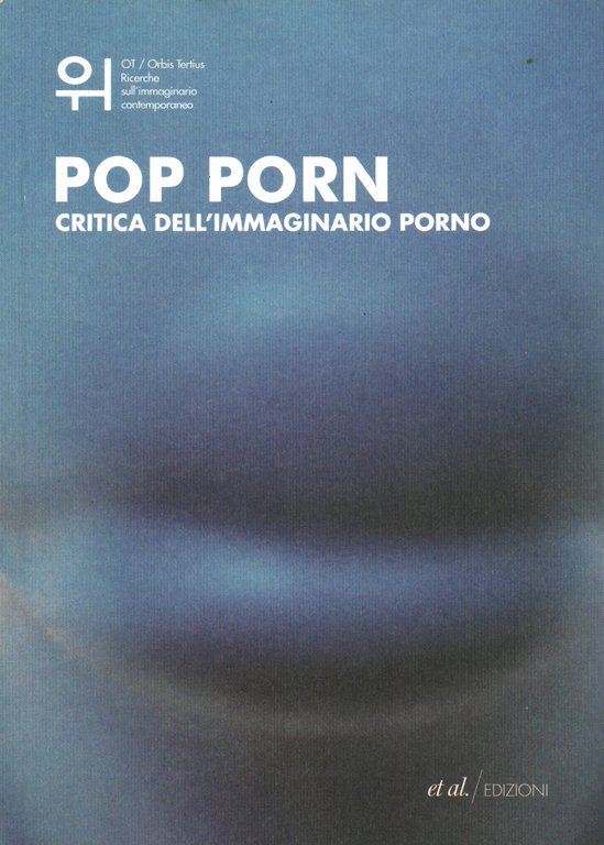 Pop Porn di Matteo Bonazzi