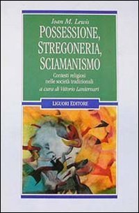 Possessione, stregoneria, sciamanismo