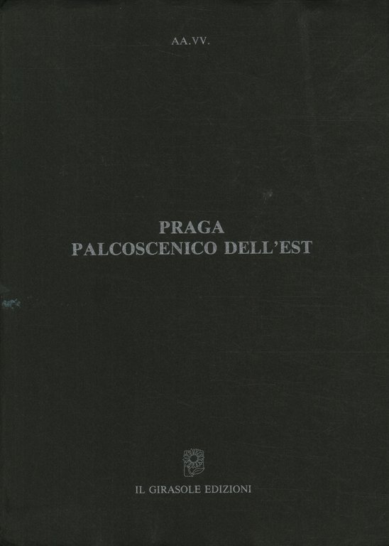 Praga palcoscenico dell'Est