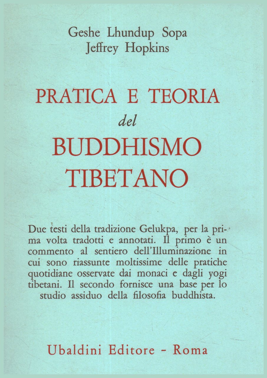 Pratica e teoria del Buddhismo tibetano