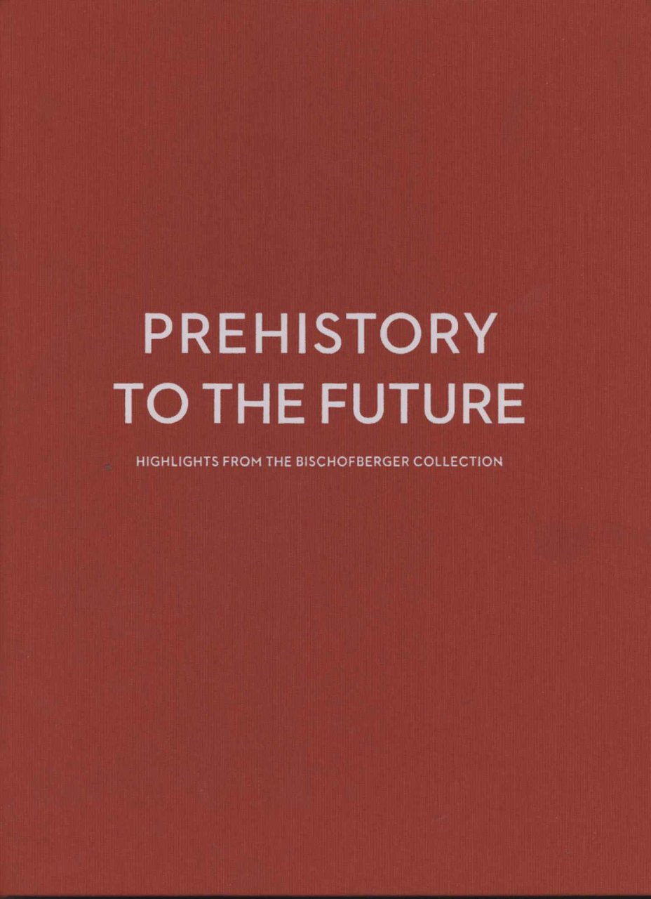 Prehistory to the future/Dalla preistoria al futuro