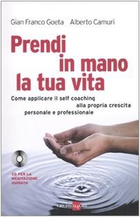 Prendi in mano la tua vita (con CD)