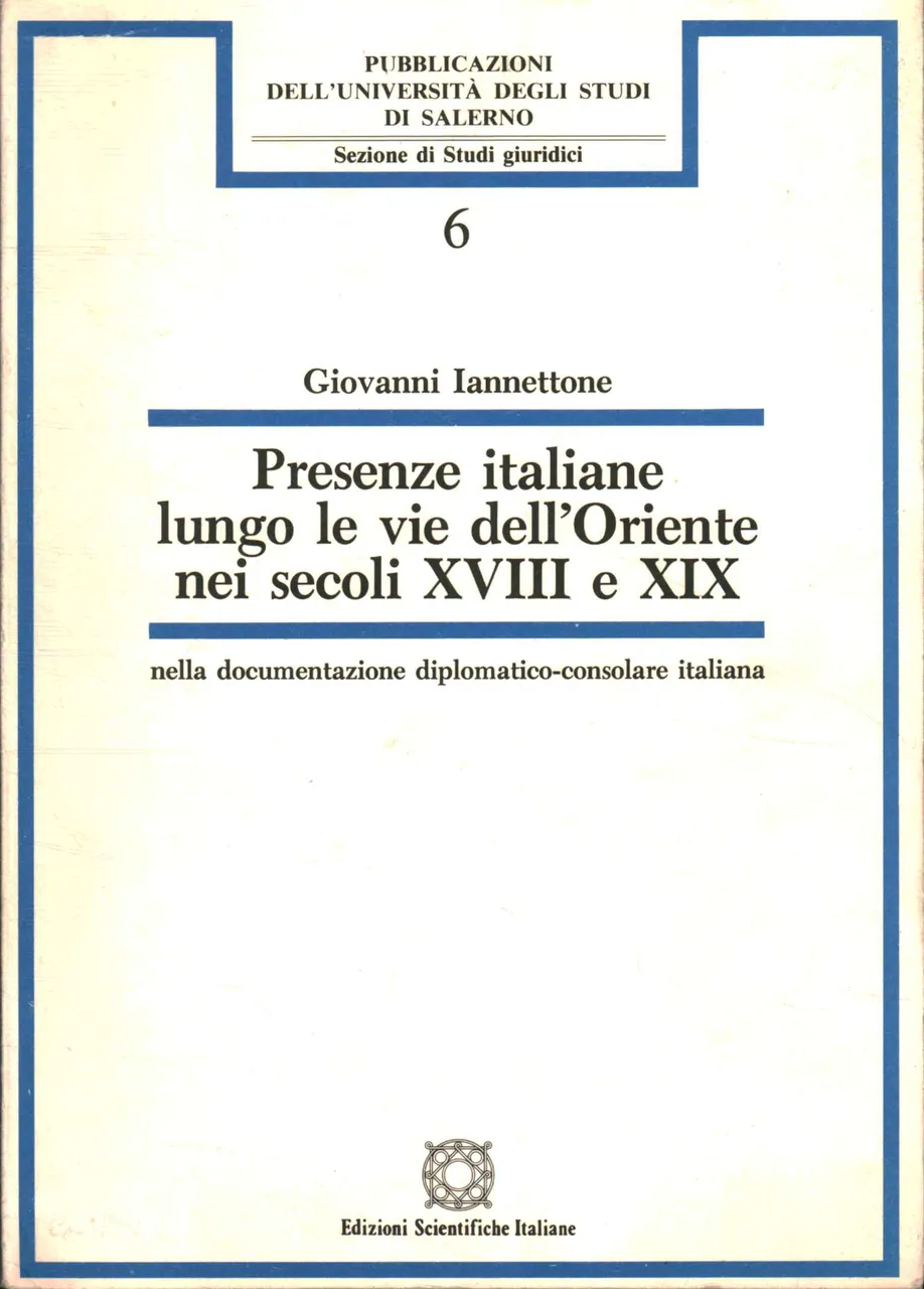Presenze italiane lungo le vie dell'Oriente nei secoli XVIII e … | Immagine principale