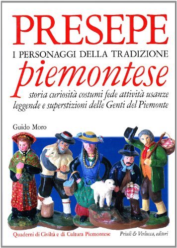 Presepe i personaggi della tradizione piemontese
