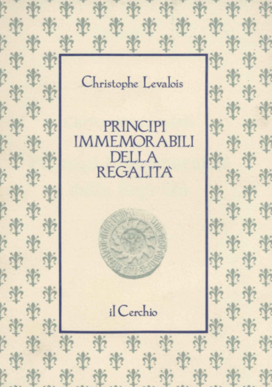 Principi immemorabili della regalità