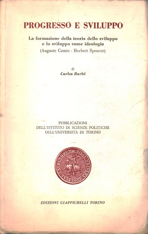 Progresso e sviluppo. La formazione della teoria dello sviluppo e …