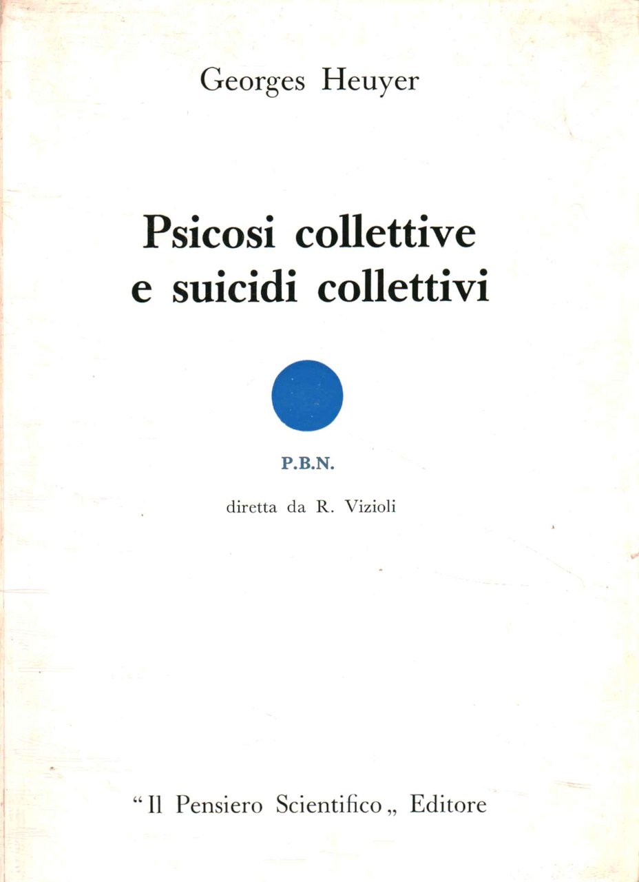 Psicosi collettive e suicidi collettivi