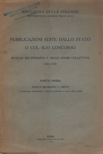 Pubblicazioni edite dallo stato o col suo concorso. Spoglio dei …