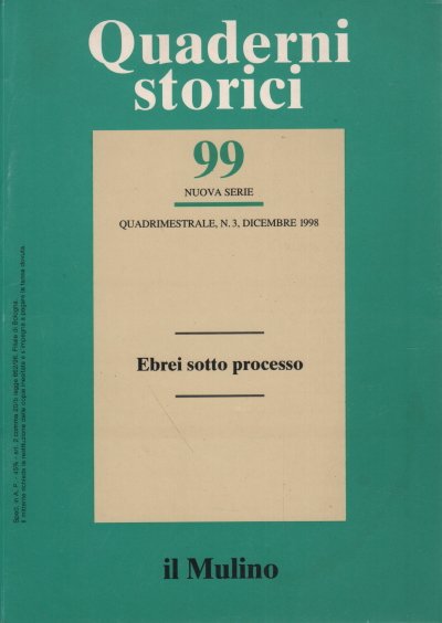 Quaderni storici N. 99 - Anno XXXIII - Fascicolo 3 …