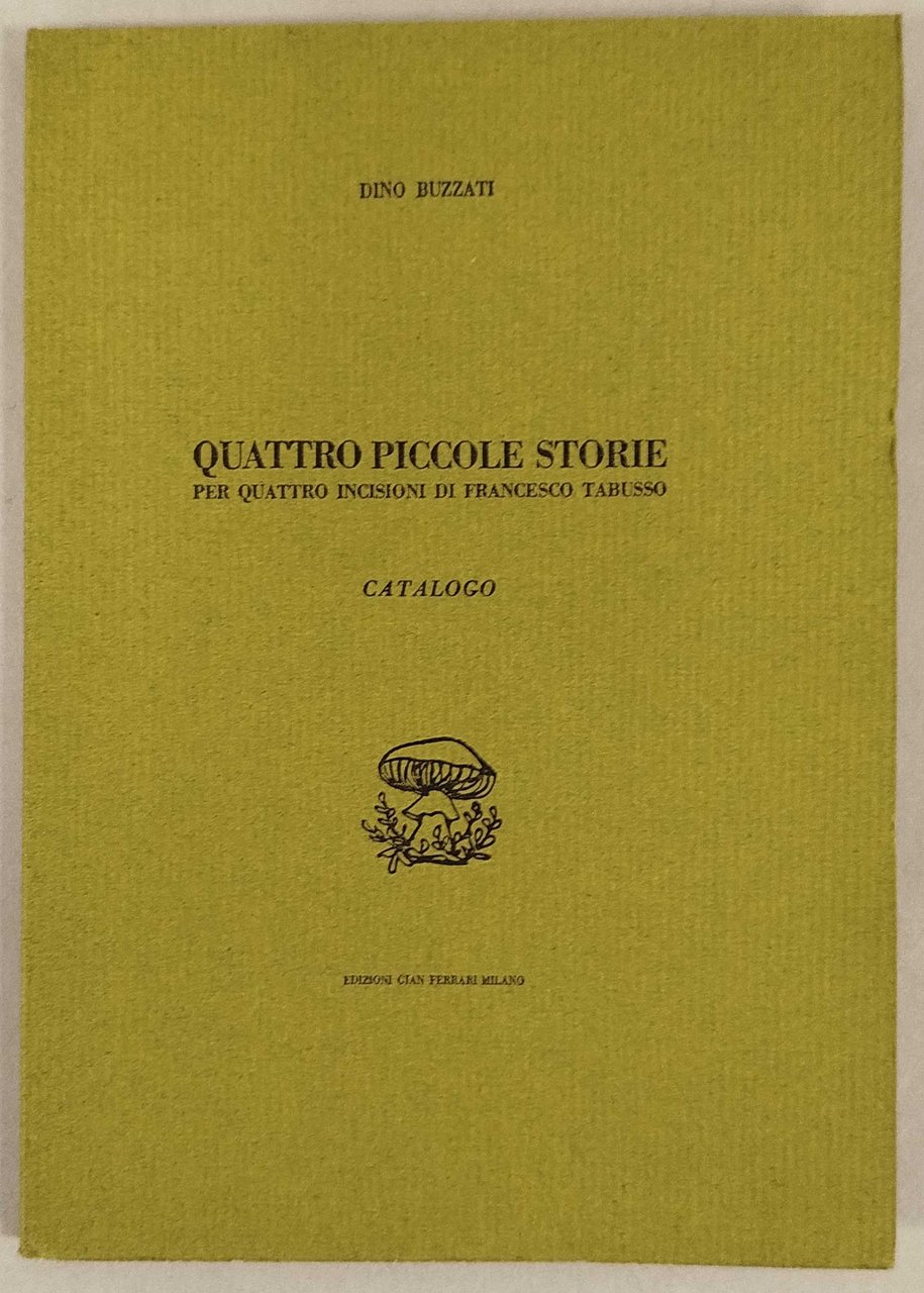 Quattro piccole storie per quattro incisioni di Francesco Tabusso