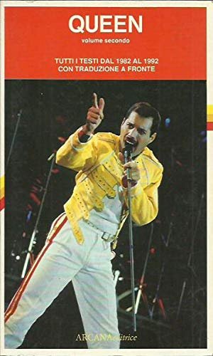 Queen. Tutti i testi dal 1982 al 1992 con traduzione …