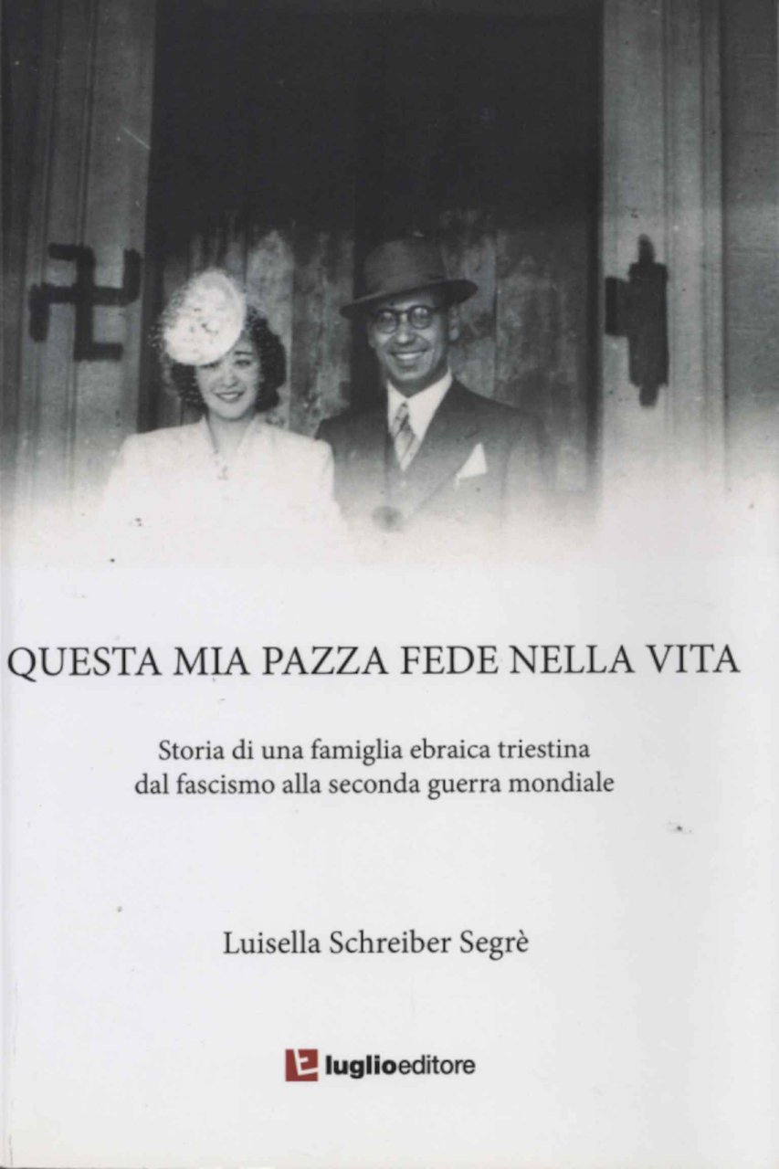 Questa mia pazza fede nella vita