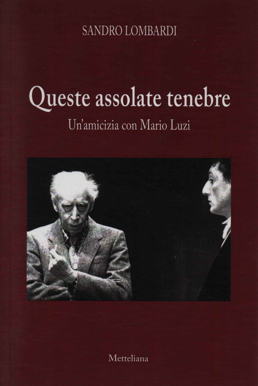 Queste assolate tenebre