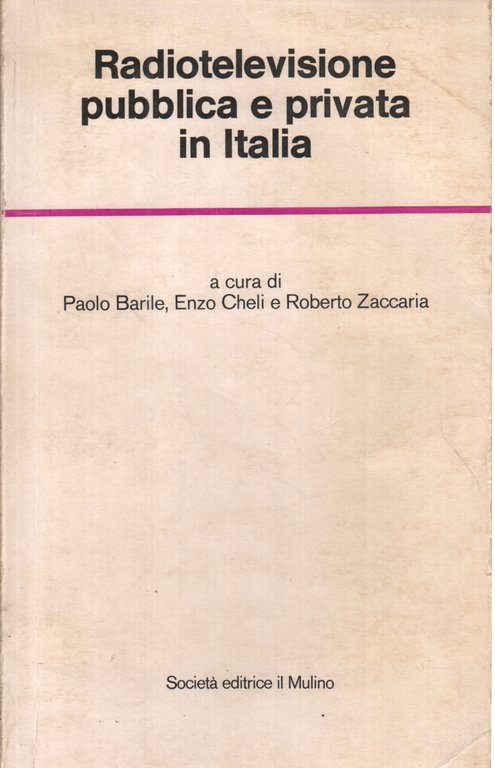 Radiotelevisione pubblica e privata in Italia