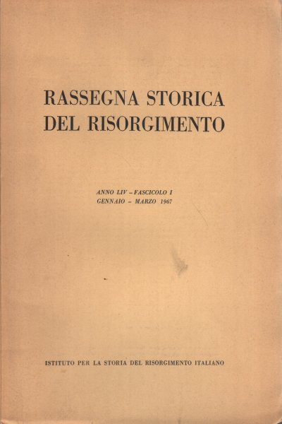 Rassegna storica del Risorgimento, anno LIV, 1967 (4 fascicoli) | Immagine Gallery 2