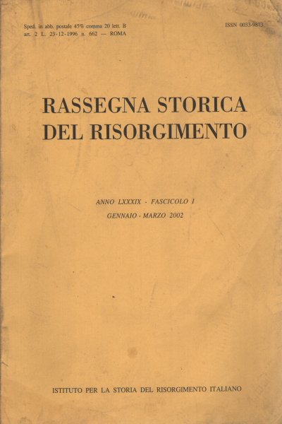 Rassegna storica del Risorgimento, anno LXXXIX, fascicolo I, gennaio-marzo 2002