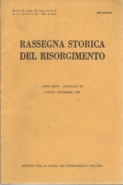 Rassegna storica del Risorgimento, anno LXXXV, fascicolo III, luglio-settembre 1998