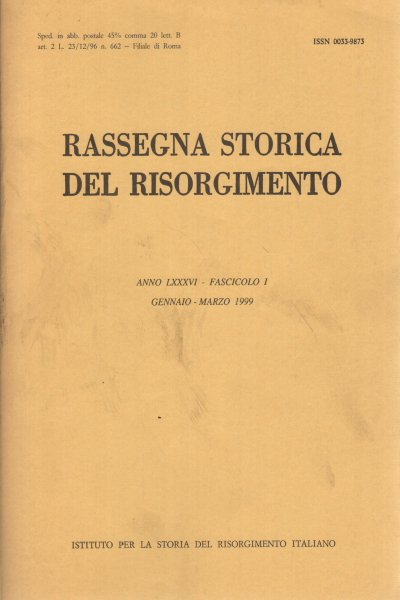 Rassegna storica del Risorgimento, anno LXXXVI, fascicolo I, gennaio-marzo 1999