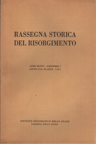 Rassegna storica del Risorgimento, anno XLVIII, 1961 (4 fascicoli) | Immagine Gallery 2